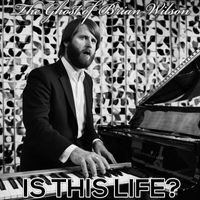 The Ghost of Brian Wilson - Is This Life?
