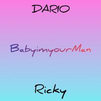 Dario - Baby I’m Your Man (Explicit)