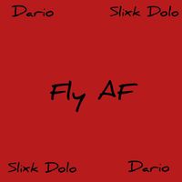 Dario - FLY AF (Explicit)