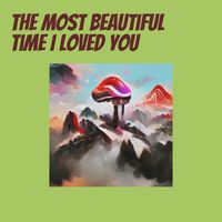 Amelia - The Most Beautiful Time I Loved You