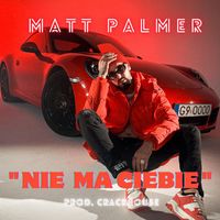 Matt Palmer, CrackHouse - Nie ma Ciebie