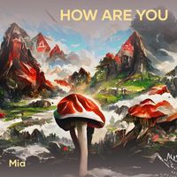 MIA - How Are You