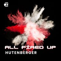 Hutenberger - All Fired Up