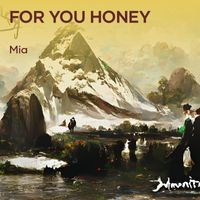 MIA - For You Honey