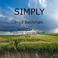 Fred Bachman - Simply