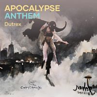 Dutrex - Apocalypse Anthem