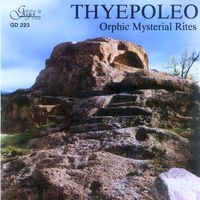 The Orphic Ensemble - Thyepoleo: Orphic Mysterial Rites