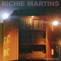 Richie Martins - Saudades I & II (Remasterizado)