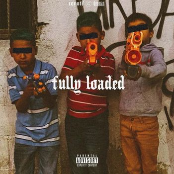 Coyote & Doeman - Fully Loaded (Explicit)