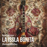 Michael Whitley - La Issla Bonita (Beat Version)
