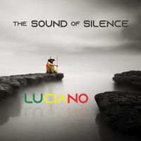 Luciano - The Sound Of Silence