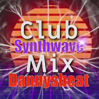 DannysBeat - Synthwave (Club Mix)
