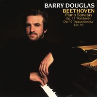 Barry Douglas - Beethoven: Piano Sonatas Op. 53, 57 & 90