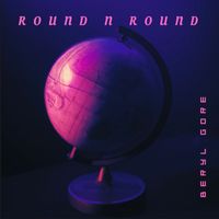 Beryl Gore - Round N Round (EP)