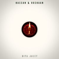 Hassan & Roshaan - Diya Jaley