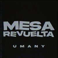 Umany - Mesa revuelta (Explicit)