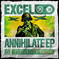 Excel (UK) - Annihilate EP