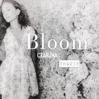 Czarina - Bloom (feat. Tha0ie)