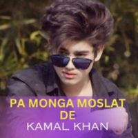 Kamal Khan - Pa Monga Moslat De