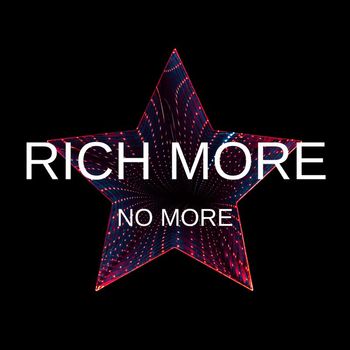 RICH MORE - No More