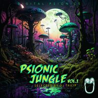 Dj Trilip - Psionic Jungle, Vol.1