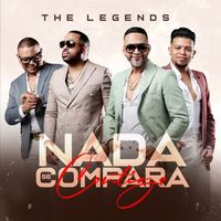 The Legends - Nada Se Compara Contigo