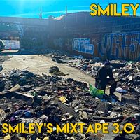 Smiley - Smiley's Mixtape 3.0