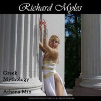 Richard Myles - Greek Mythology (Athena Mix)
