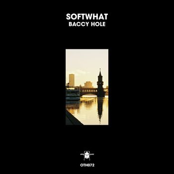 Softwhat - Baccy Hole