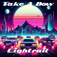 Lightrail - Take a Bow