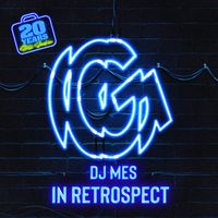DJ Mes - In Retrospect (Explicit)