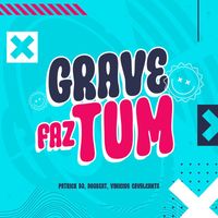 Patrick Dj - Grave Faz Tum