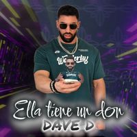 Dave D - Ella tiene un don