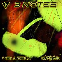 3 Notes - Hell Tell