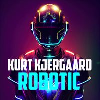 Kurt Kjergaard - Robotic