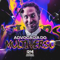 Ronison Monteiro - Advocacia do Multiverso (Explicit)
