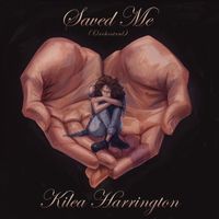 Kilea Harrington - Saved Me (Orchestral)