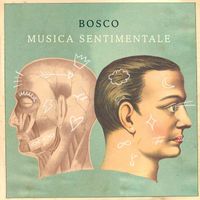 Bosco - Musica Sentimentale