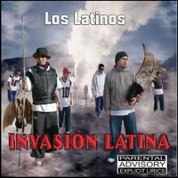 Los Latinos - Invasion Latina (Explicit)