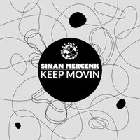 Sinan Mercenk - Keep Movin
