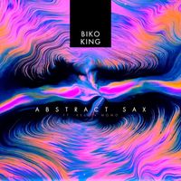 Biko King - Abstract Sax (feat. Kelvin Momo)