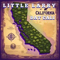 Little Larry - DAT CALI (Explicit)