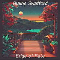 Blaine Swafford - Edge of Fate