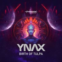 Ynax - Birth of Tulpa
