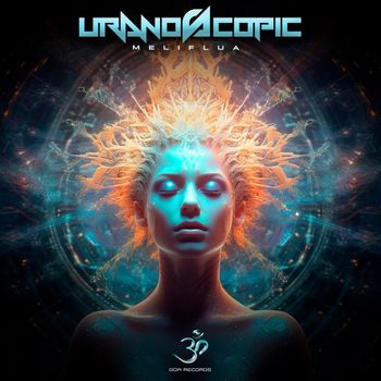 Uranoscopic - Meliflua