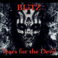 Blitz - Tears for the Devil (Explicit)