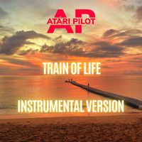 Atari Pilot - Train Of Life (Instrumental)