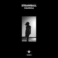 Strawball - Caligula
