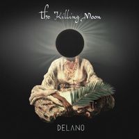 Delano - The Killing Moon