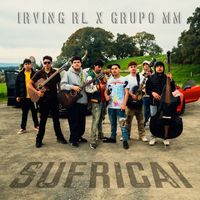 Irving RL & Grupo MM - Sufrí Caí (Explicit)